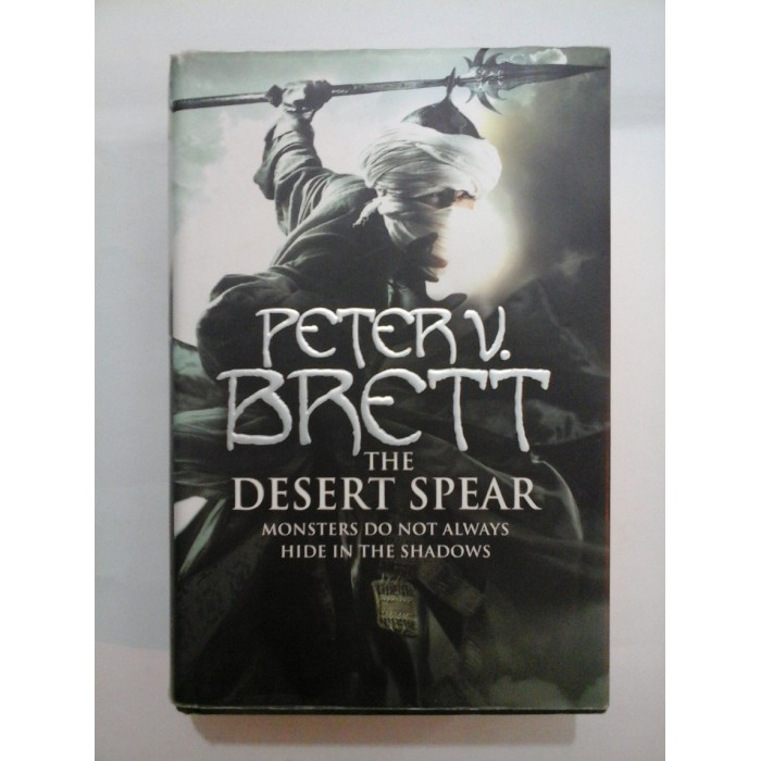 THE DESERT SPEAR - Peter V. Brett